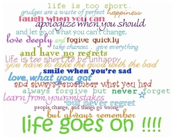 sayings-5.jpg life goes on image by mrs_toland